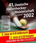 Endrunde der Deutschen Hallenhockey-Meisterschaften der Herren in Duisburg