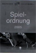 Die Spielordnung 2005 ist auf dem Markt.